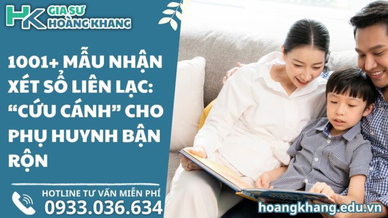 1001+ Mẫu Nhận Xét Sổ Liên Lạc: "Cứu Cánh" Cho Phụ Huynh Bận Rộn