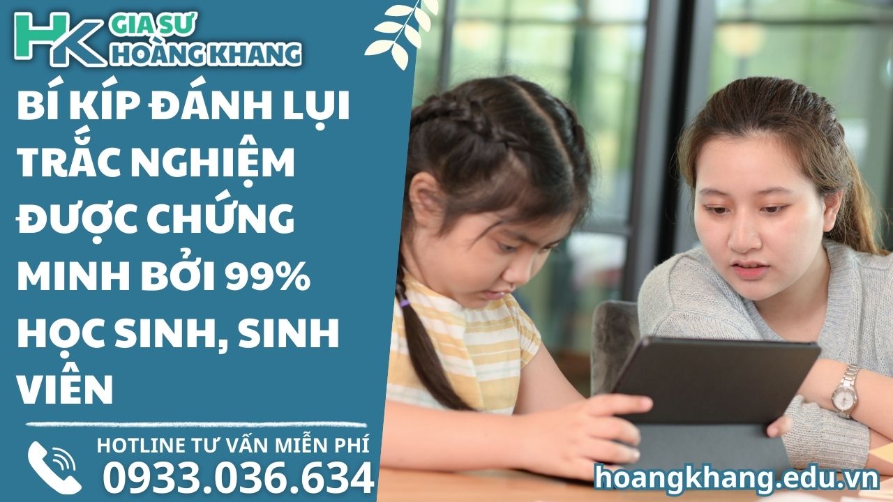 Bí Kíp Đánh Lụi Trắc Nghiệm Được Chứng Minh Bởi 99% Học Sinh, Sinh Viên