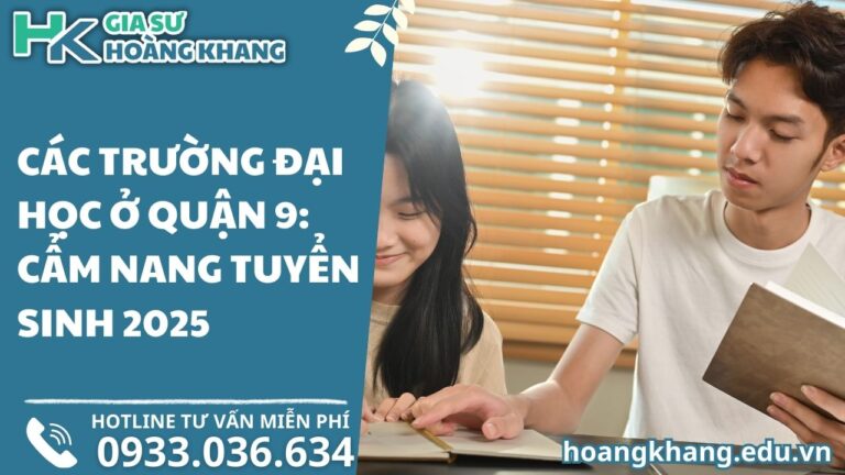 Các Trường Đại Học Ở Quận 9: Cẩm Nang Tuyển Sinh 2025