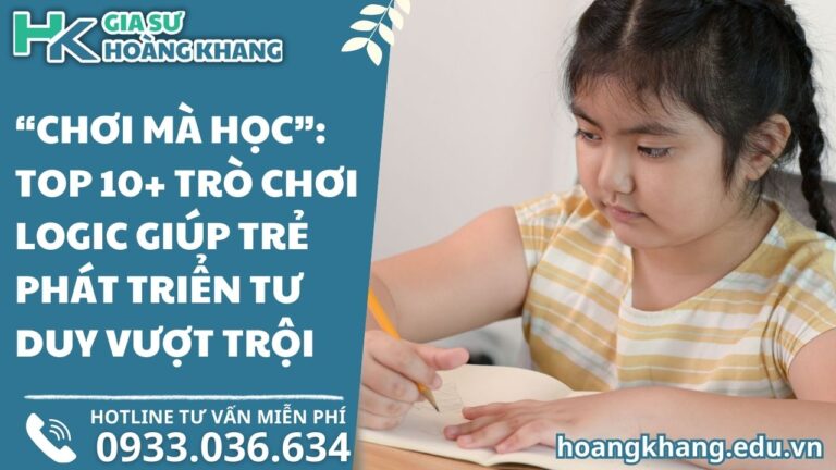 "Chơi Mà Học": Top 10+ Trò Chơi Logic Giúp Trẻ Phát Triển Tư Duy Vượt Trội
