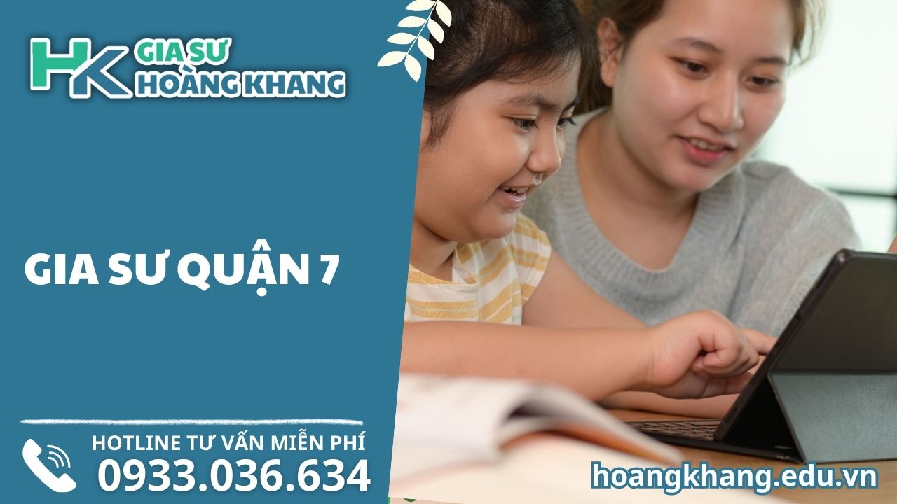 Gia Sư Quận 7: Bí Kíp Nào Giúp Con Bạn "Bứt Phá" Điểm Số?
