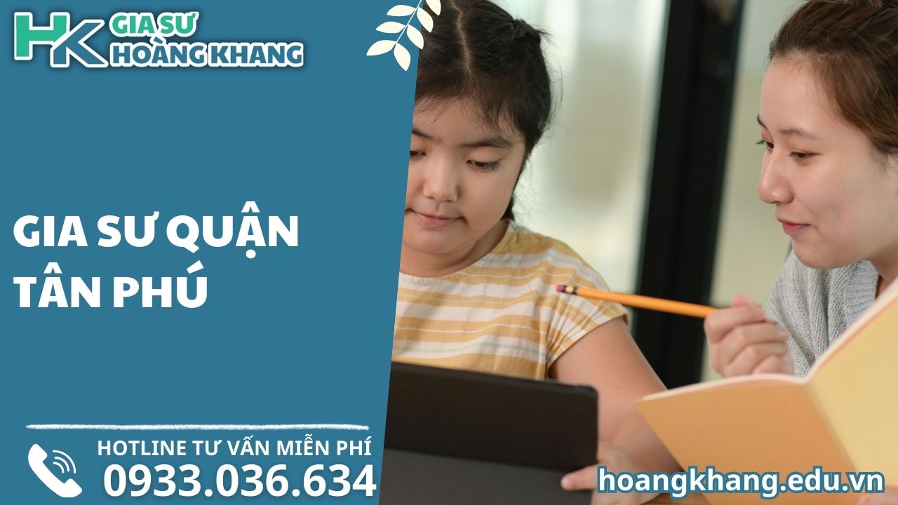 Gia Sư Quận Tân Phú