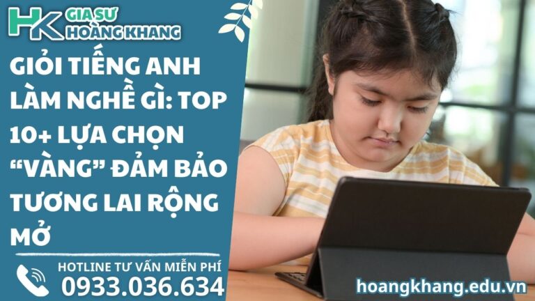Giỏi Tiếng Anh Làm Nghề Gì: Top 10+ Lựa Chọn "Vàng" Đảm Bảo Tương Lai Rộng Mở