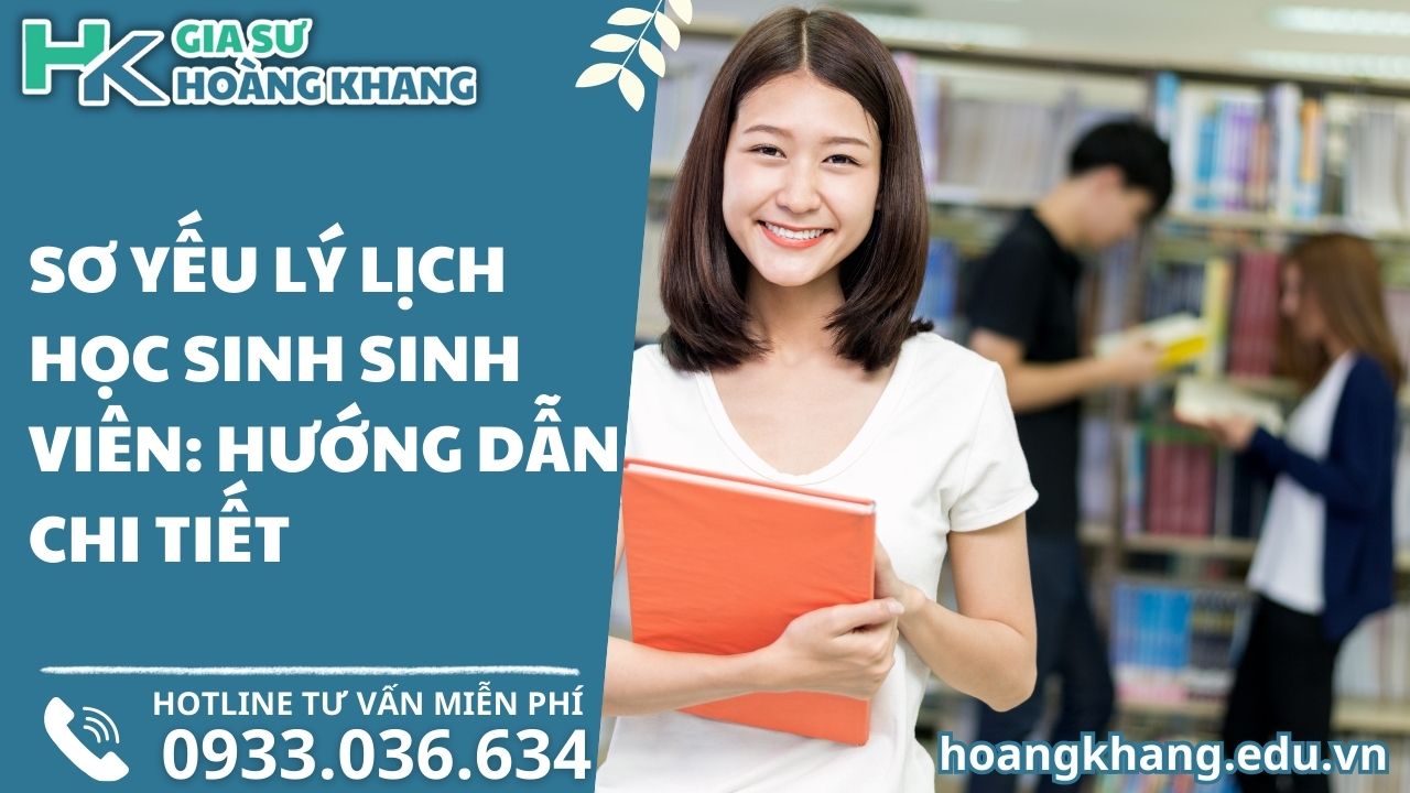 Sơ Yếu Lý Lịch Học Sinh Sinh Viên: Hướng Dẫn Chi Tiết