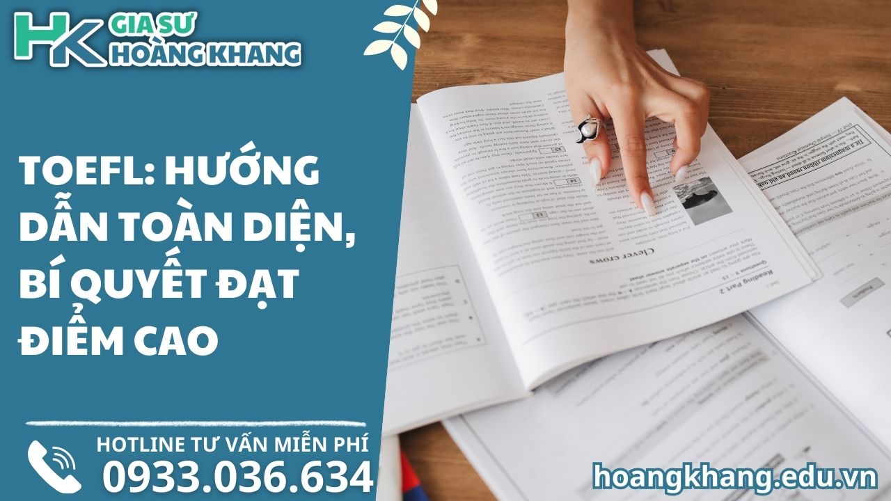 TOEFL: Hướng Dẫn Toàn Diện, Bí Quyết Đạt Điểm Cao