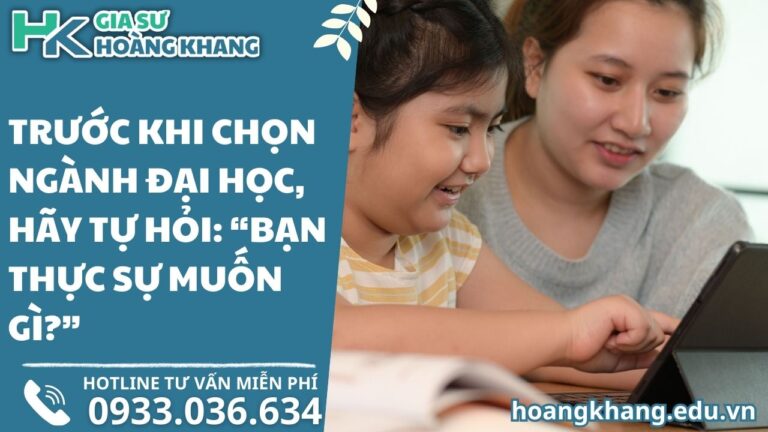 Trước Khi Chọn Ngành Đại Học, Hãy Tự Hỏi_ “Bạn Thực Sự Muốn Gì_”