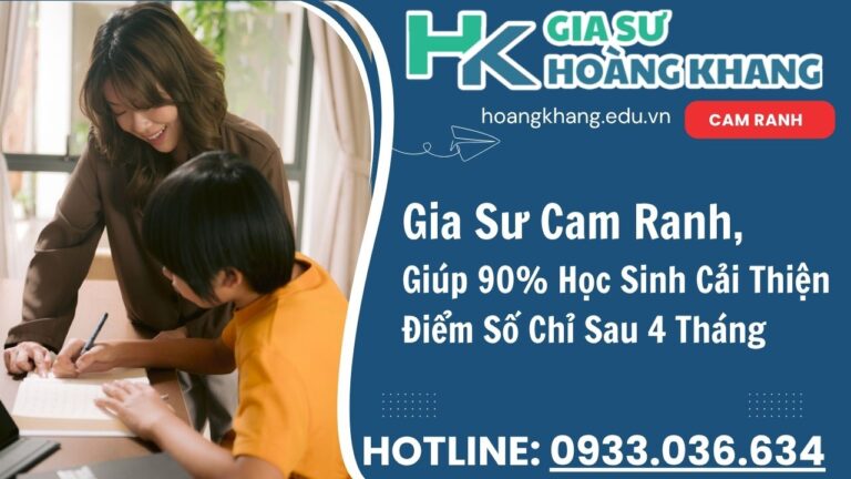 Con Học Sa Sút Tại Cam Ranh? Gia Sư Hoàng Khang Có Giải Pháp Cho Bạn.