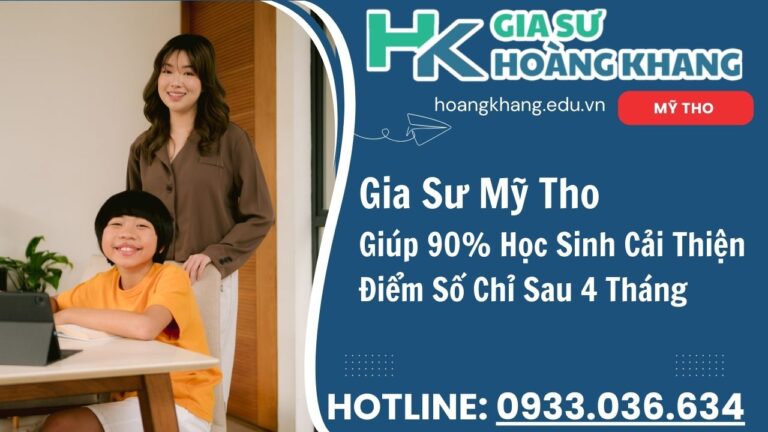 Con Học Hành Sa Sút? Gia Sư Mỹ Tho Hoàng Khang "Cứu Cánh" Đây Rồi