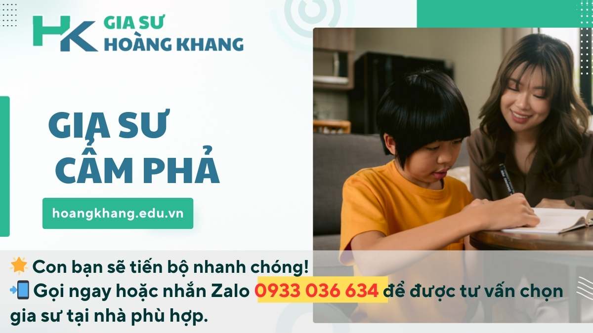 Gia Sư Cẩm Phả - Quảng Ninh: Dạy Kèm Tại Nhà Uy Tín