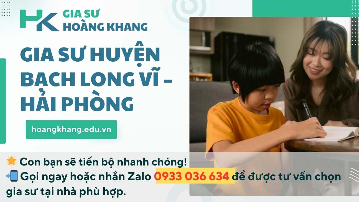 Gia Sư Huyện Bạch Long Vĩ - Hải Phòng: Giải Pháp Học Tập Toàn Diện
