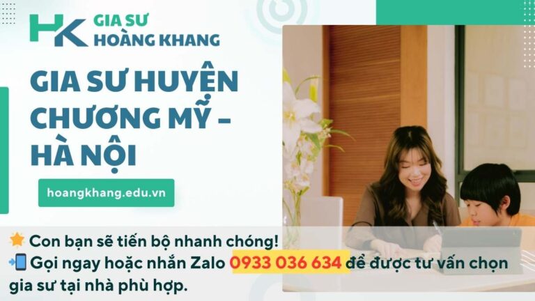 Gia Sư Huyện Chương Mỹ - Hà Nội: Lộ Trình Bứt Phá Điểm Số Sau 3 Tháng Có Thật Sự Tồn Tại