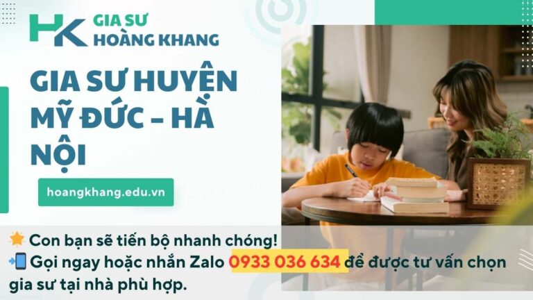 Gia Sư Huyện Mỹ Đức - Hà Nội: Dạy Kèm Tại Nhà Uy Tín