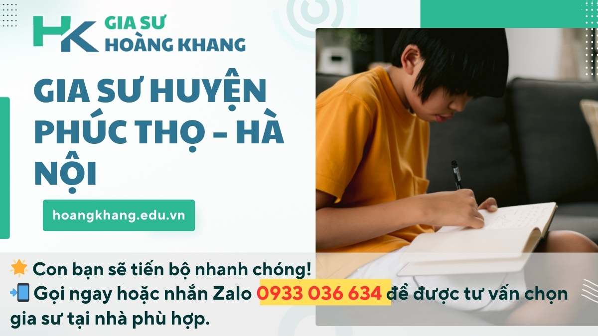 Gia Sư Huyện Phúc Thọ - Hà Nội: Dạy Kèm Tại Nhà Chất Lượng