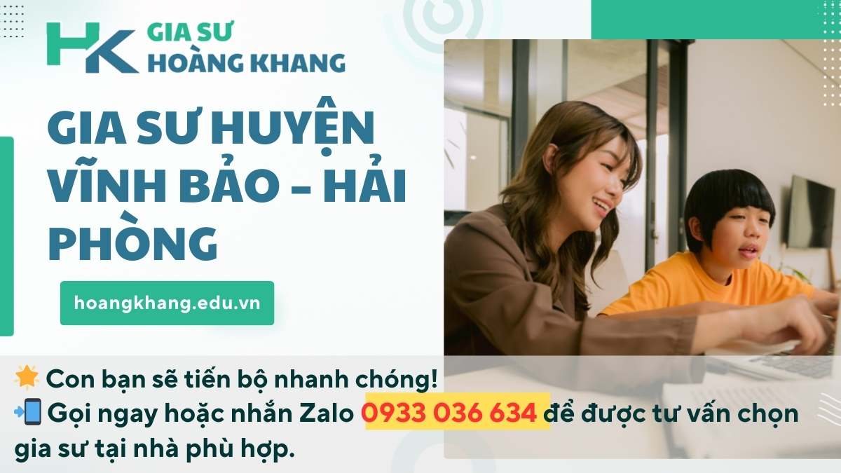 Gia Sư Huyện Vĩnh Bảo - Hải Phòng: Nền Tảng Vững Chắc Cho Con