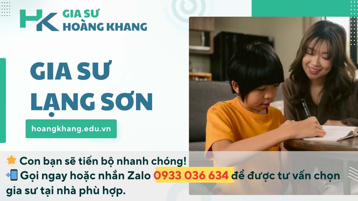 Gia Sư Lạng Sơn: Chìa Khóa Vàng Cho Dạy Kèm Tại Nhà
