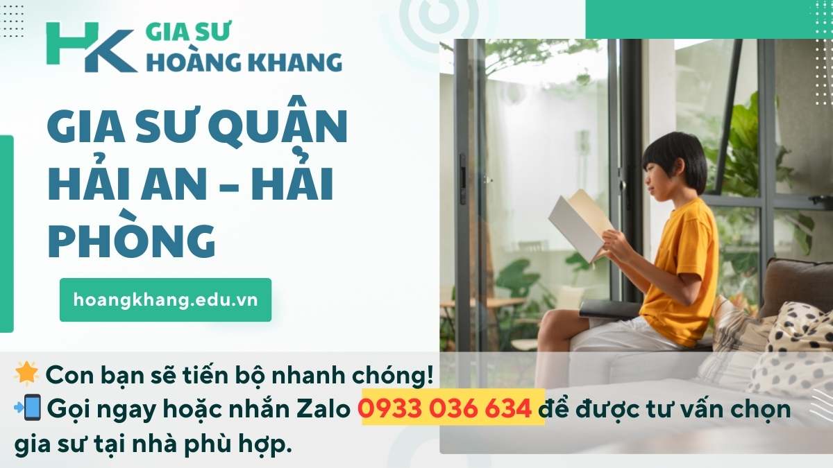 Gia Sư Quận Hải An - Hải Phòng: Dạy Kèm Tại Nhà Uy Tín