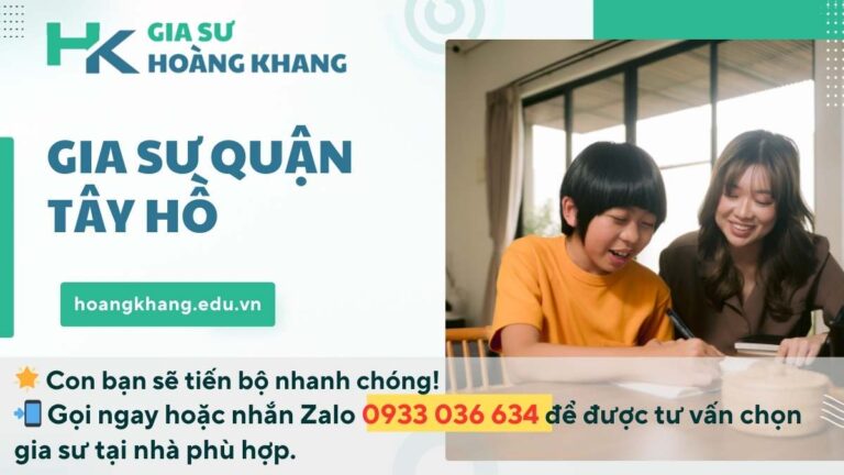 Gia Sư Quận Tây Hồ: Lộ Trình Lấy Lại Gốc Siêu Tốc Trong 3 Tháng