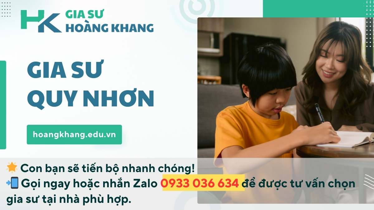 Gia Sư Quy Nhơn - Bình Định: Dạy Kèm Tại Nhà Uy Tín, Chất Lượng