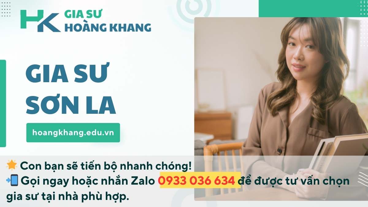 Gia Sư Sơn La: Giải Pháp Dạy Kèm Tại Nhà Toàn Diện Và Hiệu Quả
