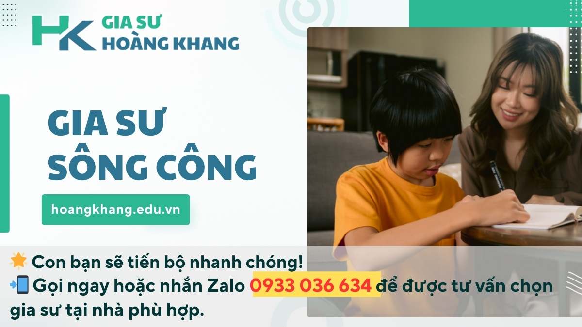  Gia Sư Sông Công -Thái Nguyên: Dạy Kèm Tại Nhà Chất Lượng