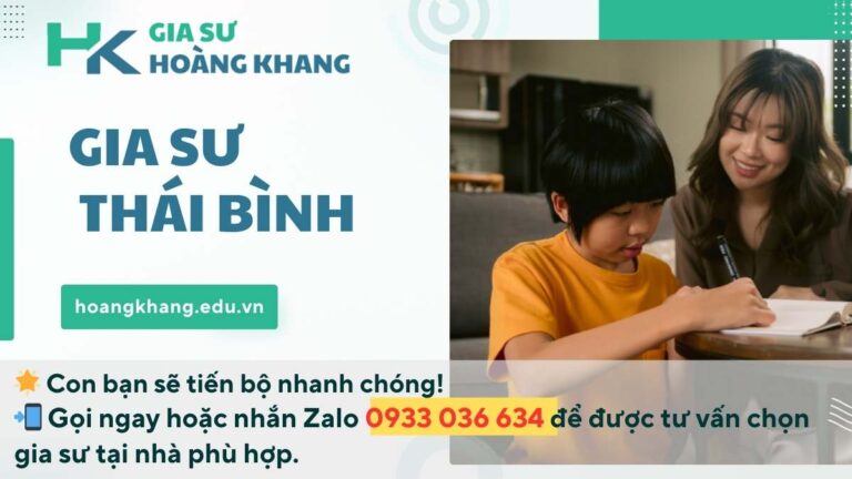 Gia Sư Thái Bình: Dạy Kèm Tại Nhà Uy Tín, Chất Lượng Cao