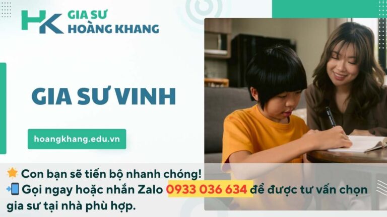 Gia Sư Vinh - Nghệ An: Dạy Kèm Tại Nhà Uy Tín, Chất Lượng