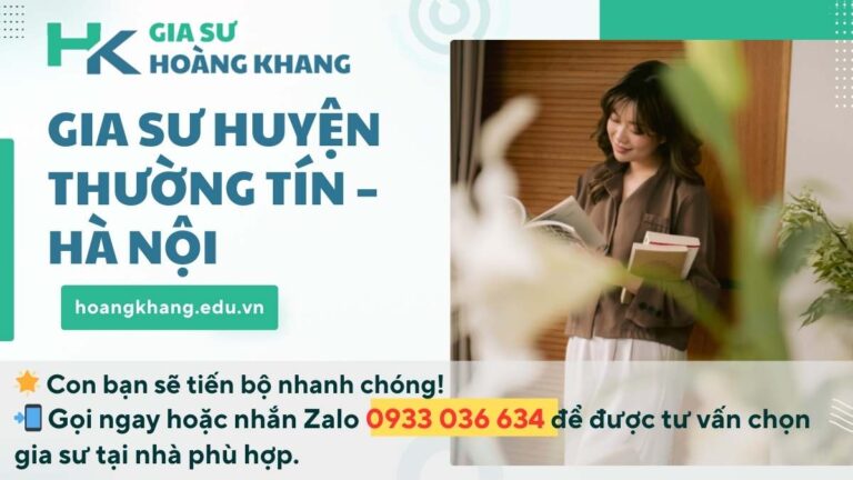 Gia sư huyện Thường Tín - Hà Nội | Dạy Kèm Tại Nhà Uy Tín