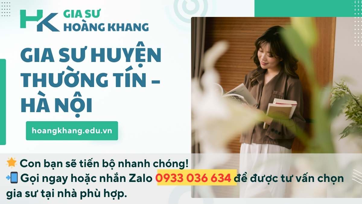 Gia sư huyện Thường Tín - Hà Nội | Dạy Kèm Tại Nhà Uy Tín